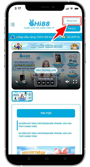 Bước 1: Tại website Livestream Hi88 chọn mục "Đăng Nhập"